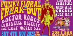 Banner image for The Funky Floral Freak-out!