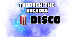 Banner image for Retro "Through the Decades" Disco 