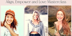 Banner image for Align, Empower and Love Masterclass