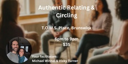 Banner image for Circling & Authentic Relating with Michael Winnel & Vicky Turner in Brunswick, Melbourne - Wednesday 31st July 6pm to 9pm