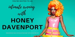 Banner image for A intimate evening with Honey Davenport
