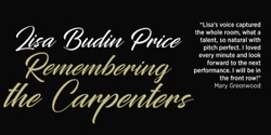 Banner image for Lisa Budin Price presents an intimate tribute to The Carpenters - Remembering The Carpenters