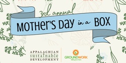 Banner image for 3rd Annual Mother's Day in a Box Fundraiser
