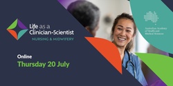 Banner image for 2023 Life as a Clinician-Scientist, Nursing and Midwifery