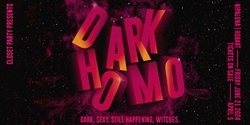 Banner image for DARK HOMO 2024