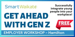 Banner image for Get Ahead with Gen Z Hamilton