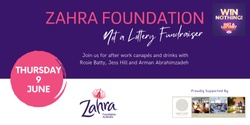 Banner image for Zahra Foundation Not A Lottery Fundraiser with Rosie Batty, Jess Hill, & Arman Abrahimzadeh 