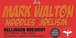 Banner image for DJ Mark Walton & Noodles