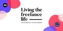 Banner image for DAxHnry FREE WEBINAR: How to thrive as a freelancer 