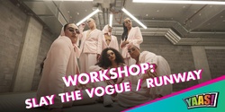 Banner image for SCHOOL HOLIDAY WORKSHOPS @ GOSFORD: SLAY THE VOGUE/RUNWAY
