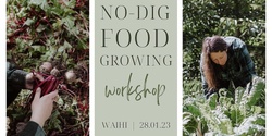 Banner image for No-Dig Food Growing Workshop