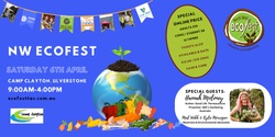 Banner image for NW Ecofest 2024 April 6th @ Camp Clayton, Ulverstone