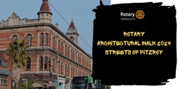 Banner image for Rotary Architectural Walk - Streets of Fitzroy