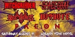 Banner image for WITCHGRINDER x SPACEGOAT x RISE FROM ASHES x NO HOPE x PAEON