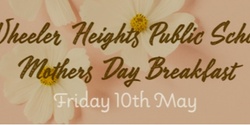 Banner image for WHPS staff for Mother's Day event