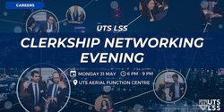 Banner image for UTS LSS Clerkship Networking Evening 2021