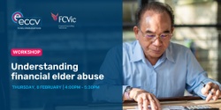 Banner image for Workshop: Understanding financial elder abuse