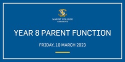 Banner image for 2023 Year 8 Parent Function