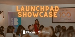 Banner image for Launchpad Showcase 2024 Semester 1
