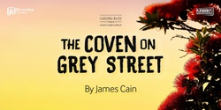 Banner image for The Coven on Grey Street