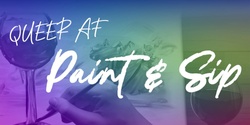 Banner image for Queer AF Paint and Sip