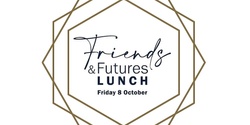 Banner image for Friends & Futures Lunch 2021