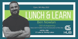 Banner image for LUNCH AND LEARN with Ben Nowlan