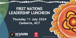 Banner image for First Nations Leadership Luncheon 