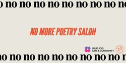 Banner image for No More Poetry Salon 