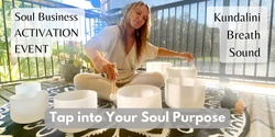 Banner image for Soul Business Activation Event - Find Your Purpose