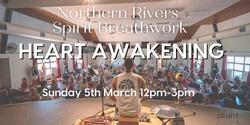 Banner image for Northern Rivers | Heart Awakening | Cacao, Spirit Breathwork & Sound Healing