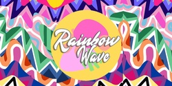 Banner image for Rainbow Wave Festival 