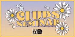 Banner image for CLUB SEMINAR | LUSA O'WEEK 2022