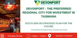 Banner image for 💥 Devonport - The Preferred Regional City for Investment in Tasmania|Networking Event 💥 
