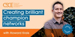 Banner image for Creating Brilliant Champion Networks