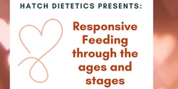 Banner image for Responsive Feeding through the ages and stages workshop for healthcare professionals