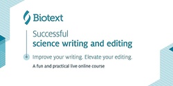 Banner image for Successful science writing and editing