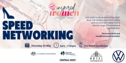 Banner image for May Speed Networking by Central West Inspired Women (CWIW)
