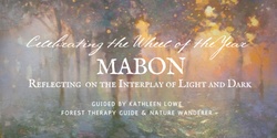 Banner image for  Celebrating the Wheel of the Year: Mabon, Reflecting on the Interplay of Light and Dark