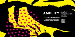 Banner image for Activist Radio Panel hosted by Fran Dyson >> Amplify: Story, Resistance, Radio 