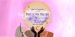 Banner image for Precious Magic ~ an intuitive activation journey for young women 