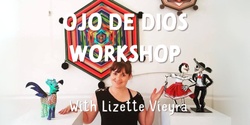 Banner image for Ojo de Dios Workshop with Lizette Vieyra