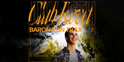Banner image for Club Revel ▬ Baron Von Trax