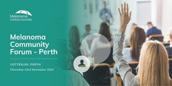 Banner image for Melanoma Community Forum - Perth