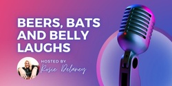 Banner image for Beers, Bats and Belly Laughs