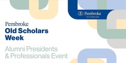 Banner image for Alumni Presidents & Professionals Event