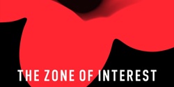 Banner image for The Zone of Interest