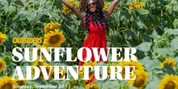 Banner image for Sunflower Field Adventure CHI