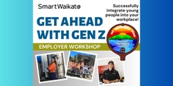 Banner image for Get Ahead with Gen Z Whaingaroa