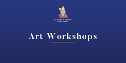 Banner image for St Hilda's Art Workshop Easter Holidays 11/4/2023   ($95.00 per ticket charged through Debit Success as per OSHC Statement)